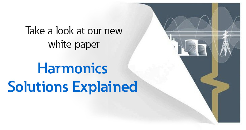 New white paper - Harmonics Solutions Explained