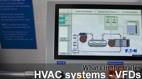 What's in the Trailer: Industrial control for HVAC sytems - VFD